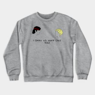 I Want to Stay With You - Hunter and Omega Crewneck Sweatshirt